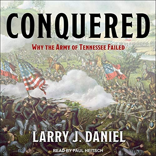 Why the Army of Tennessee Failed