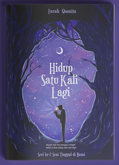 Hidup Satu Kali Lagi