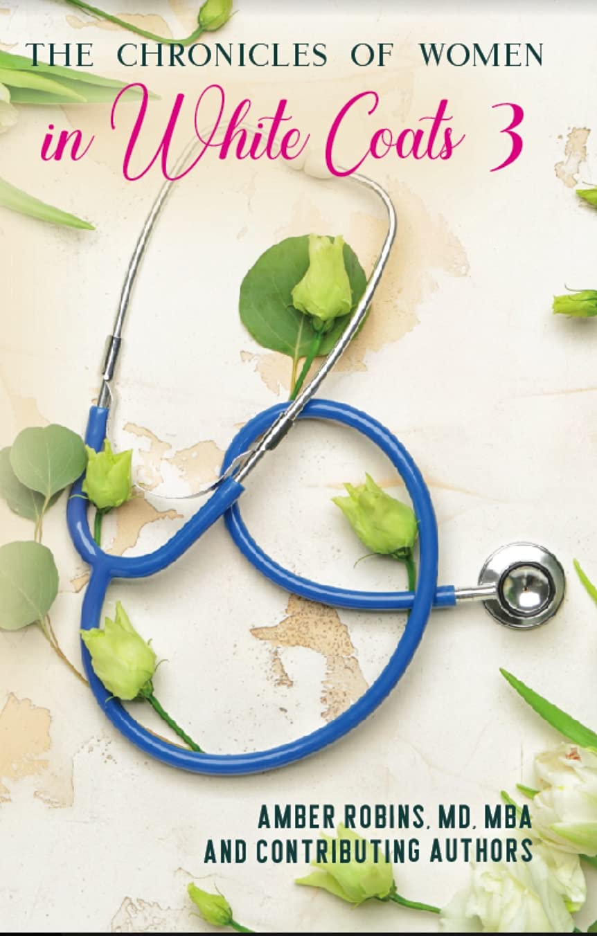 The Chronicles of Women in White Coats book cover 3