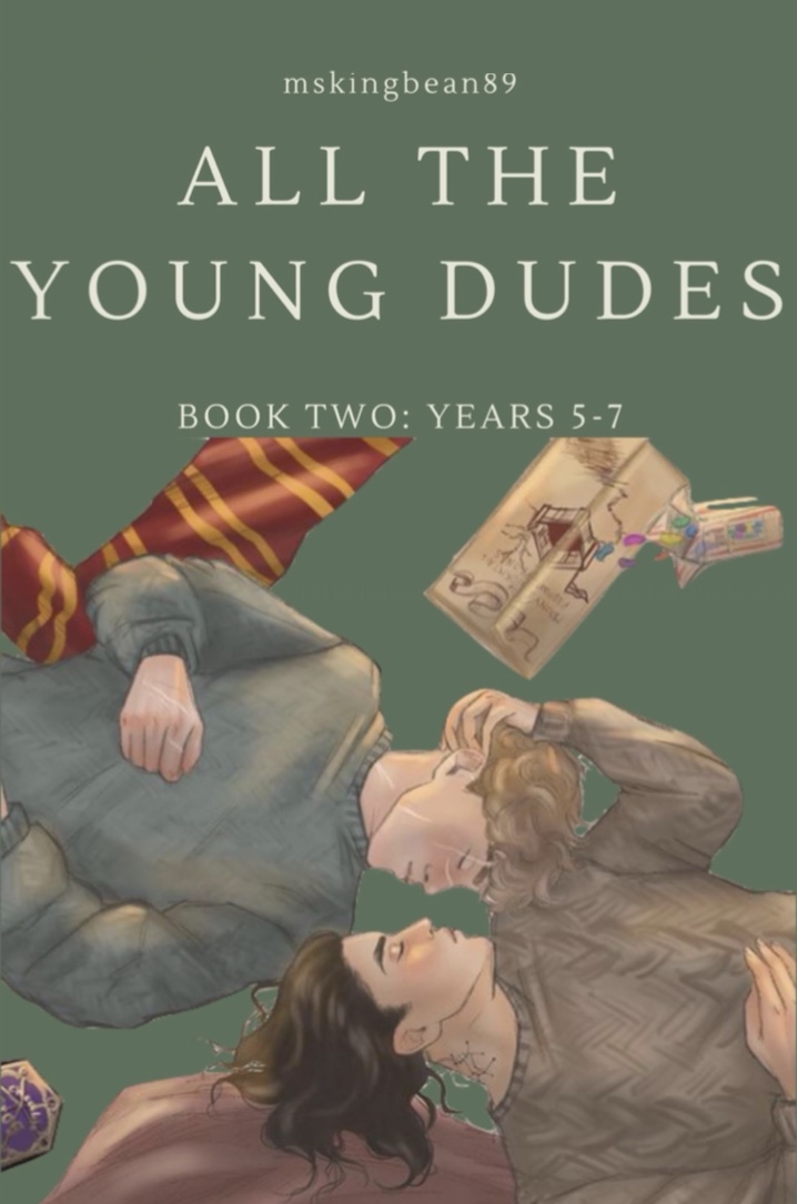All The Young Dudes - Volume Two: Years 5 - 7 (All The Young Dudes #2)