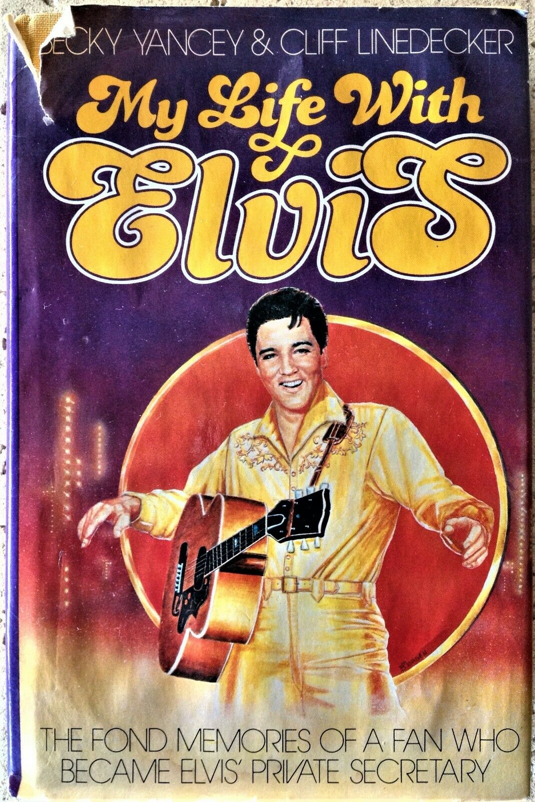My Life with Elvis: The Fond Memories of a Fan Who Became Elvis' Private Secretary