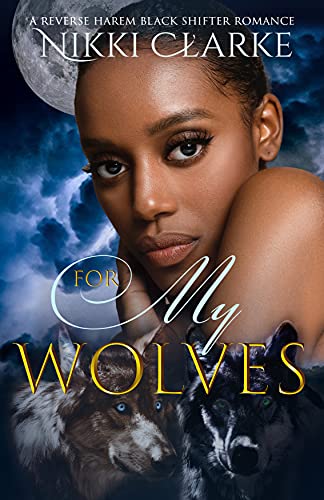 For My Wolves
