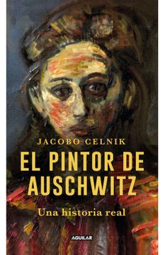 El pintor de Auschwitz