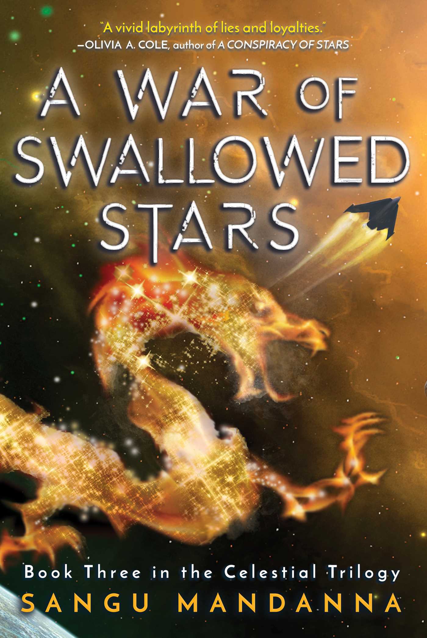 A War of Swallowed Stars (The Celestial Trilogy, #3)