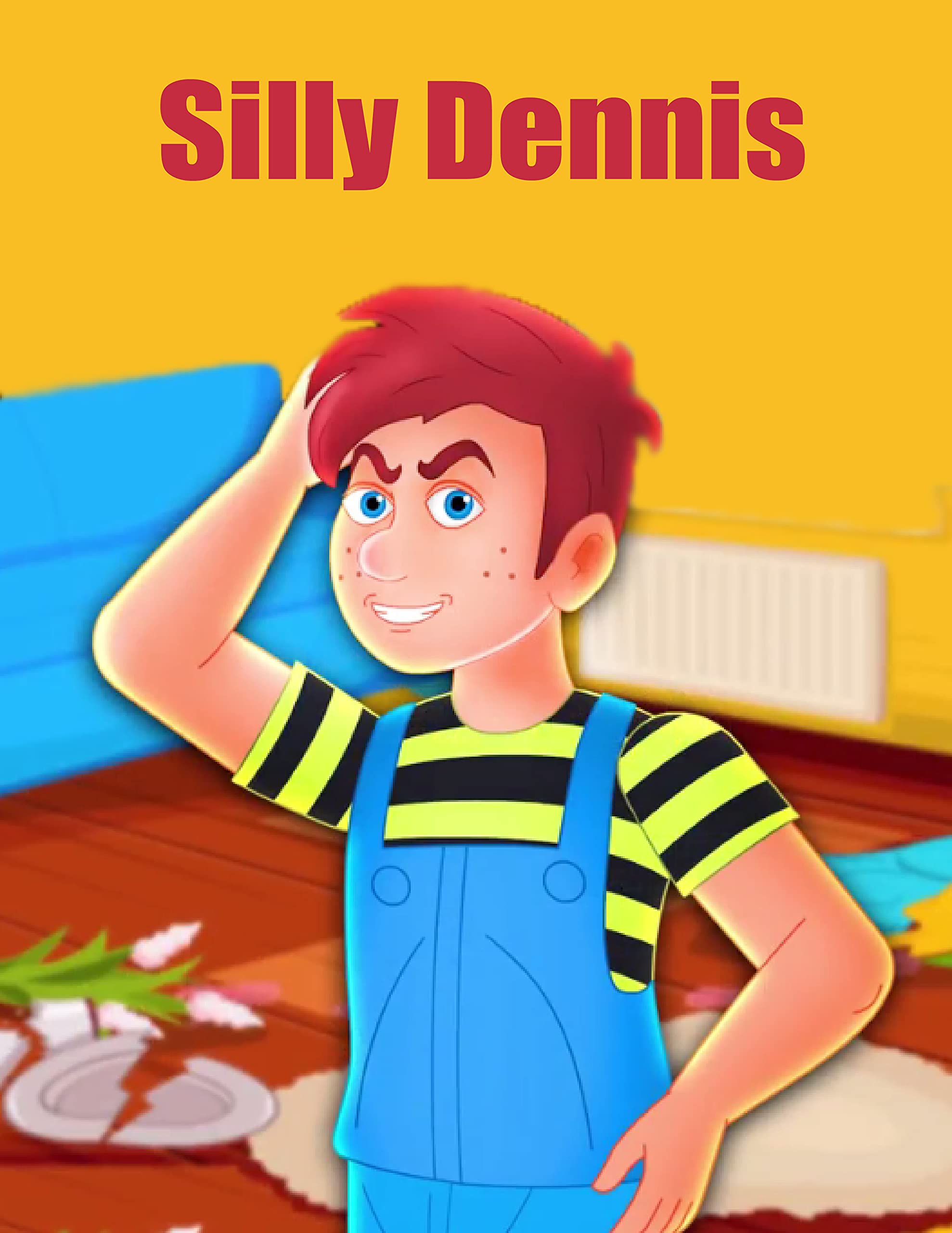 Story Of About Silly Dennis Bedtime Stories For Kids Classic Stories For Kids In English