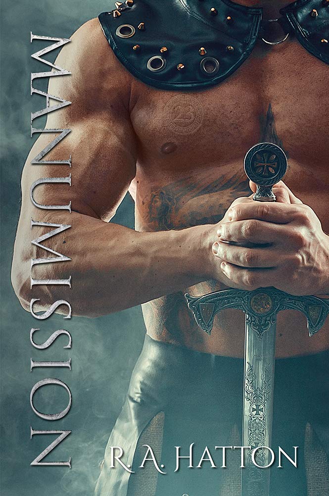 Manumission by R.A. Hatton | Goodreads