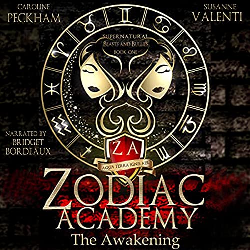 The Awakening (Zodiac Academy, #1)