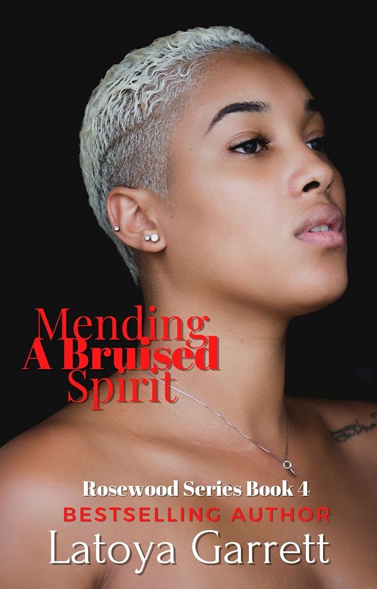 Mending A Bruised Spirit