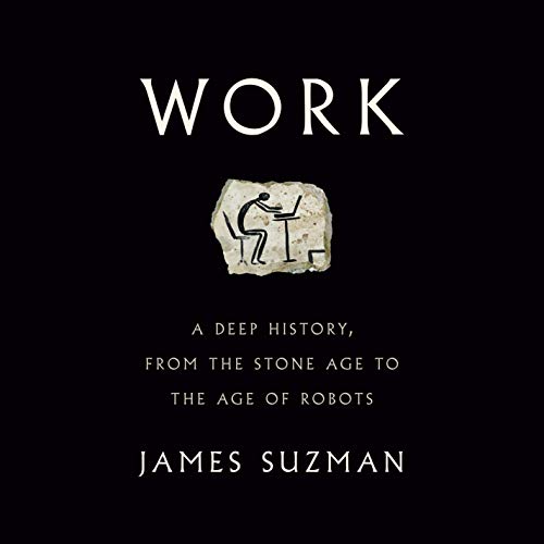Work:  A History of How we spend our Time