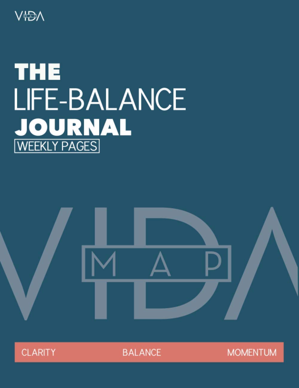 The WorkLife Balance Journal VIDA map The functional life map by
