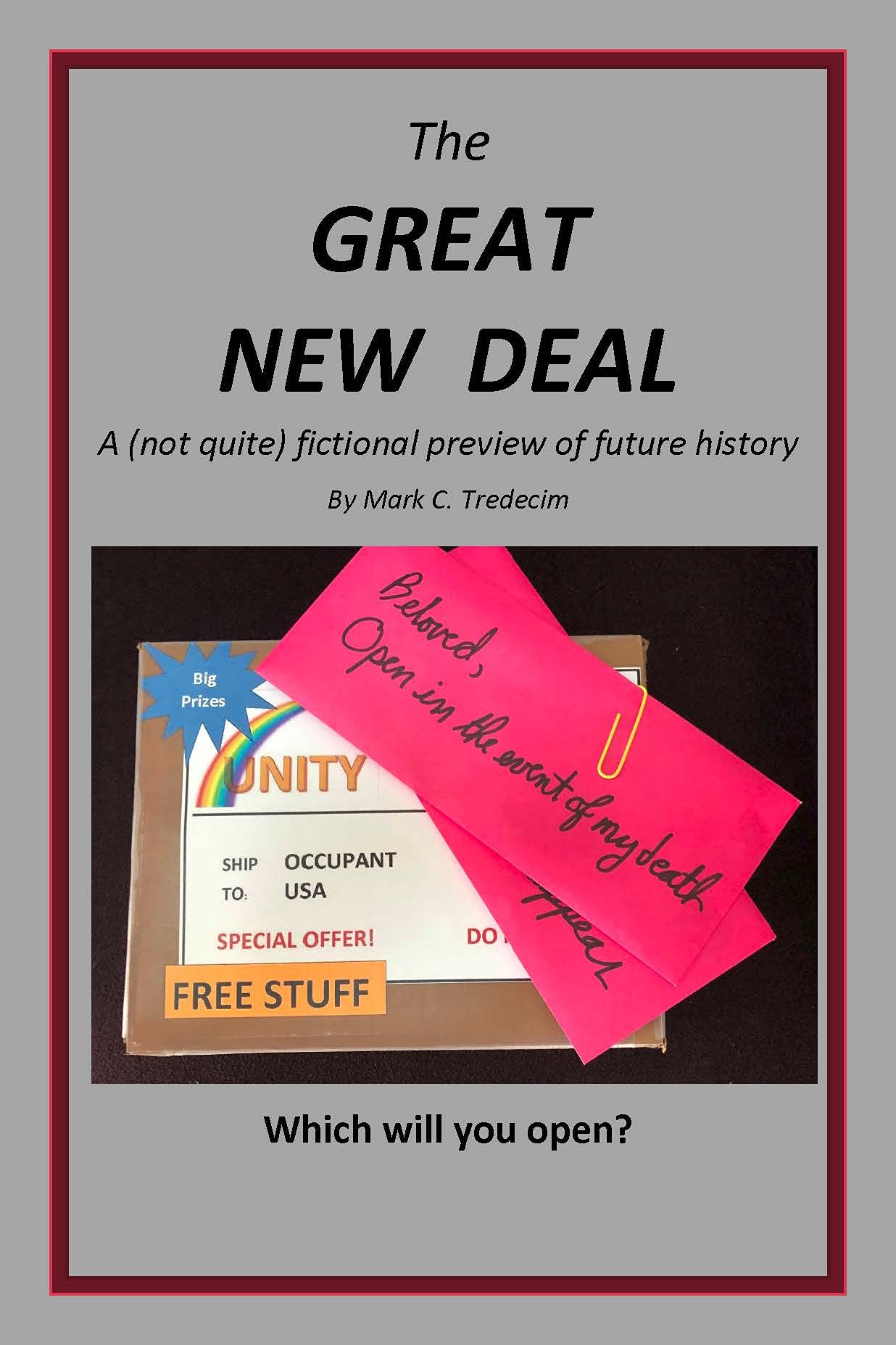 The Great New Deal: A (Not Quite) Fictional Preview of Future History