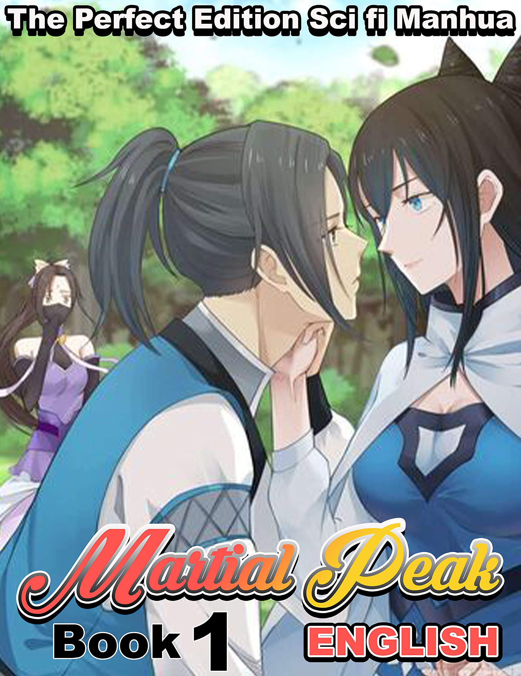 The Perfect Edition Sci fi Manhua Martial Peak english New