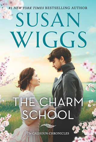 The Charm School (The Calhoun Chronicles, #1)