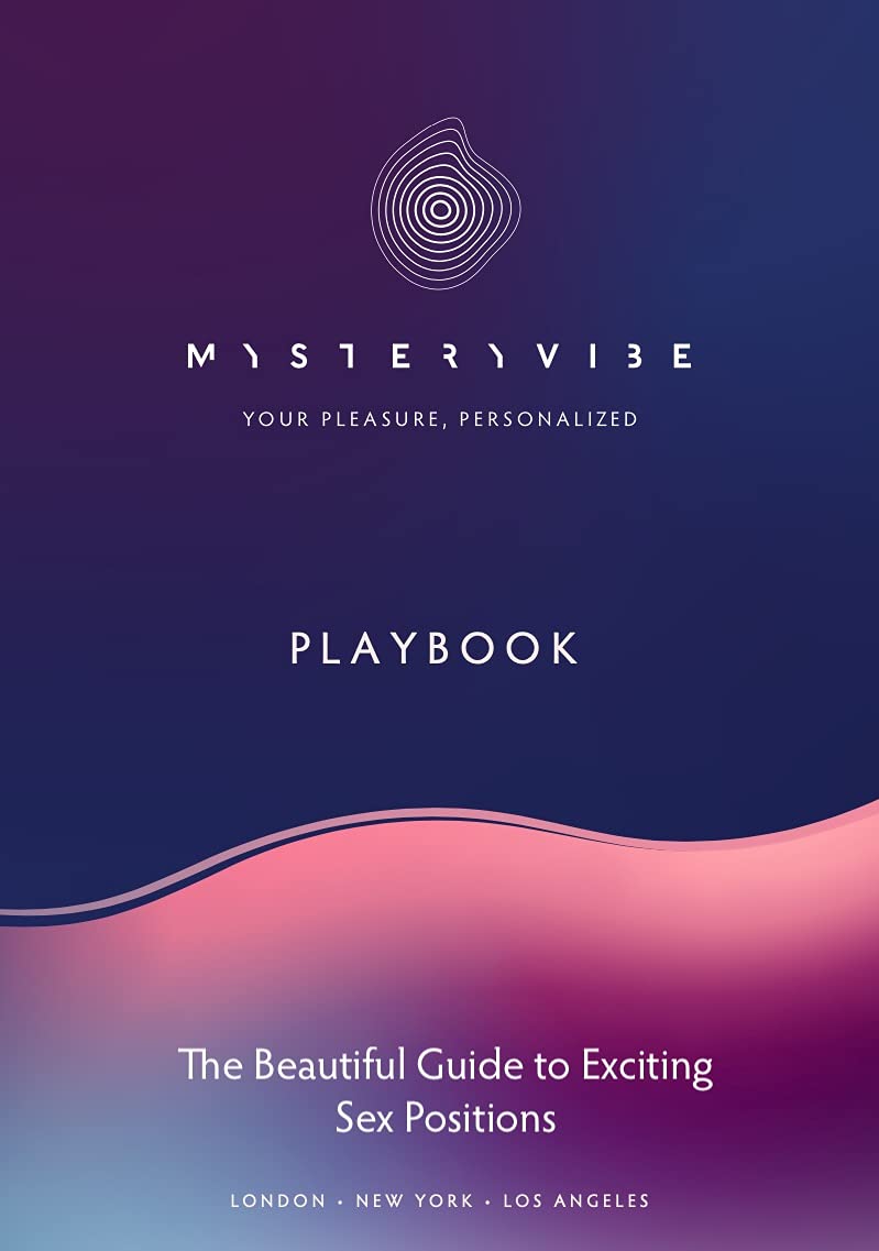 MysteryVibe Playbook of Beautiful Sex Positions Take your sex