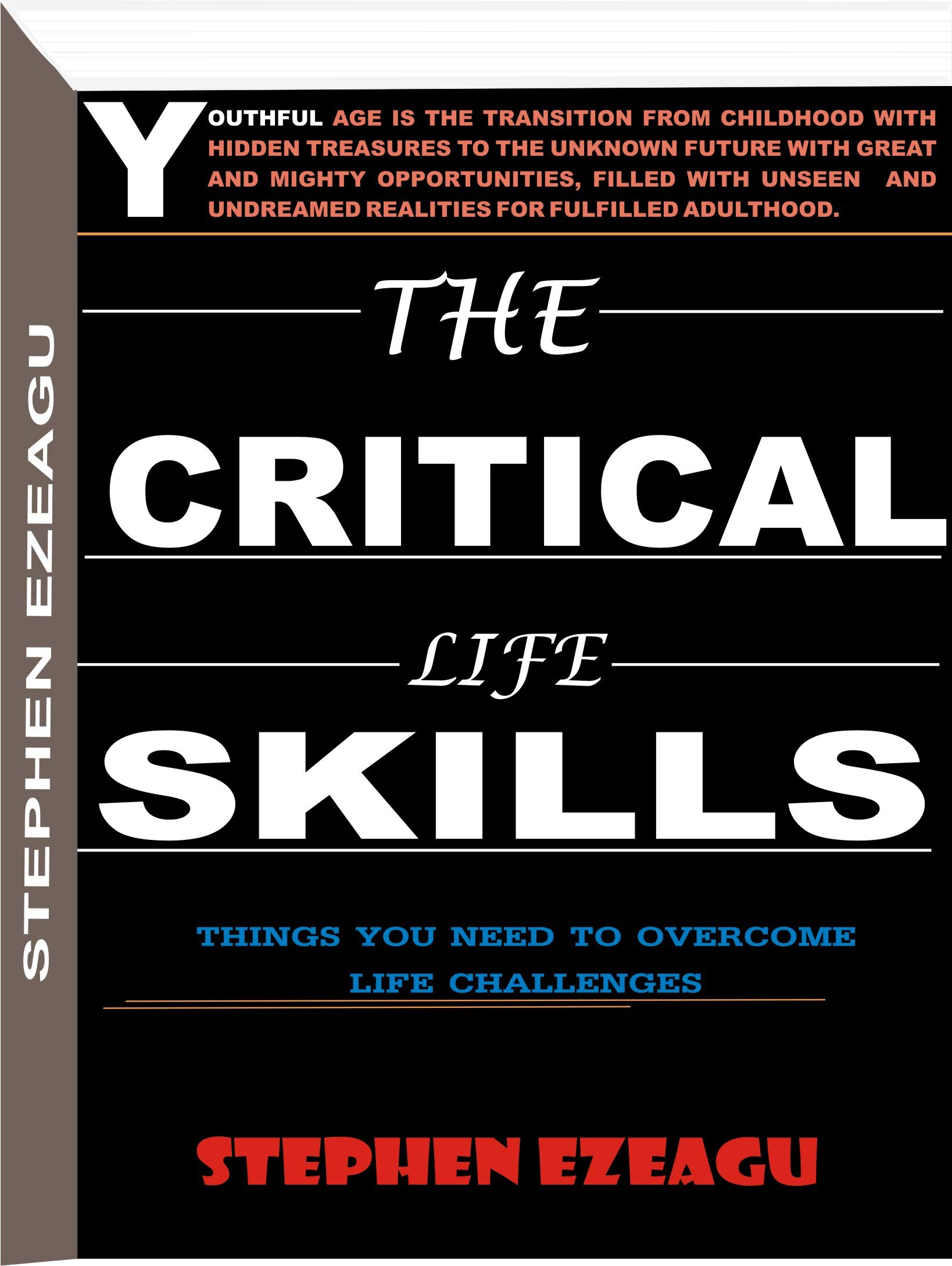 THE CRITICAL LIFE SKILLS Things You Need To Overcome Life Challenges