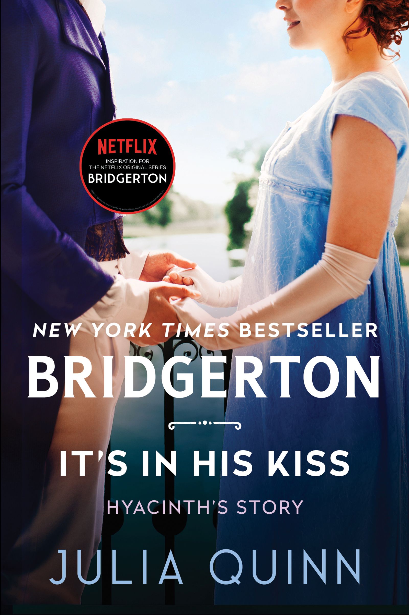 It's in His Kiss (Bridgertons, #7)