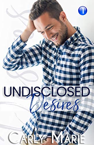 Desires (Undisclosed, #1)