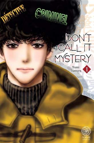 Don't Call It Mystery, Tome 1