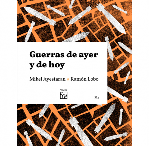 Guerras de ayer y de hoy book cover