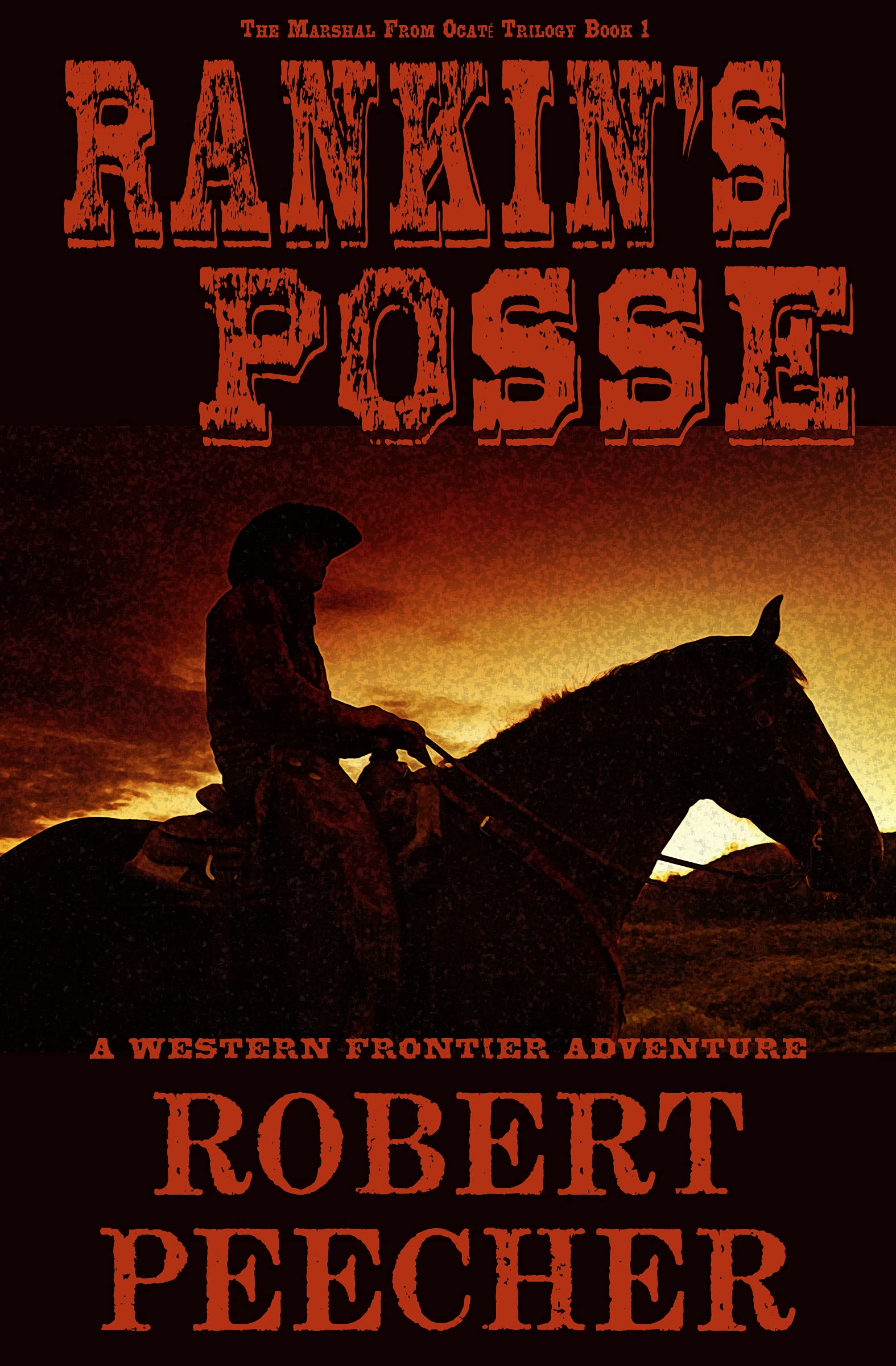 Rankin's Posse: A Western Frontier Adventure