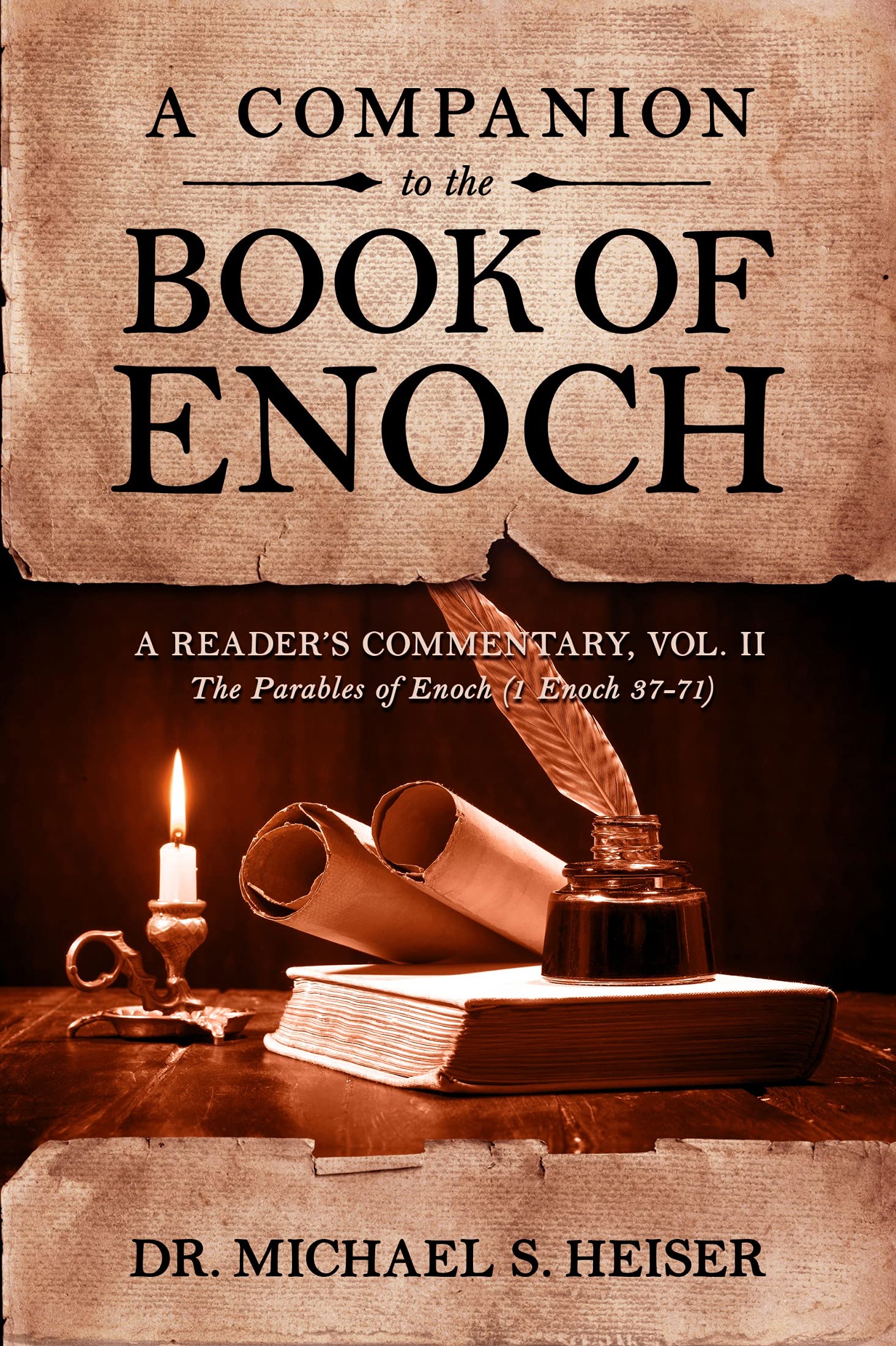 A Companion to the Book of Enoch : A Reader's Commentary, Vol II: The Parables of Enoch