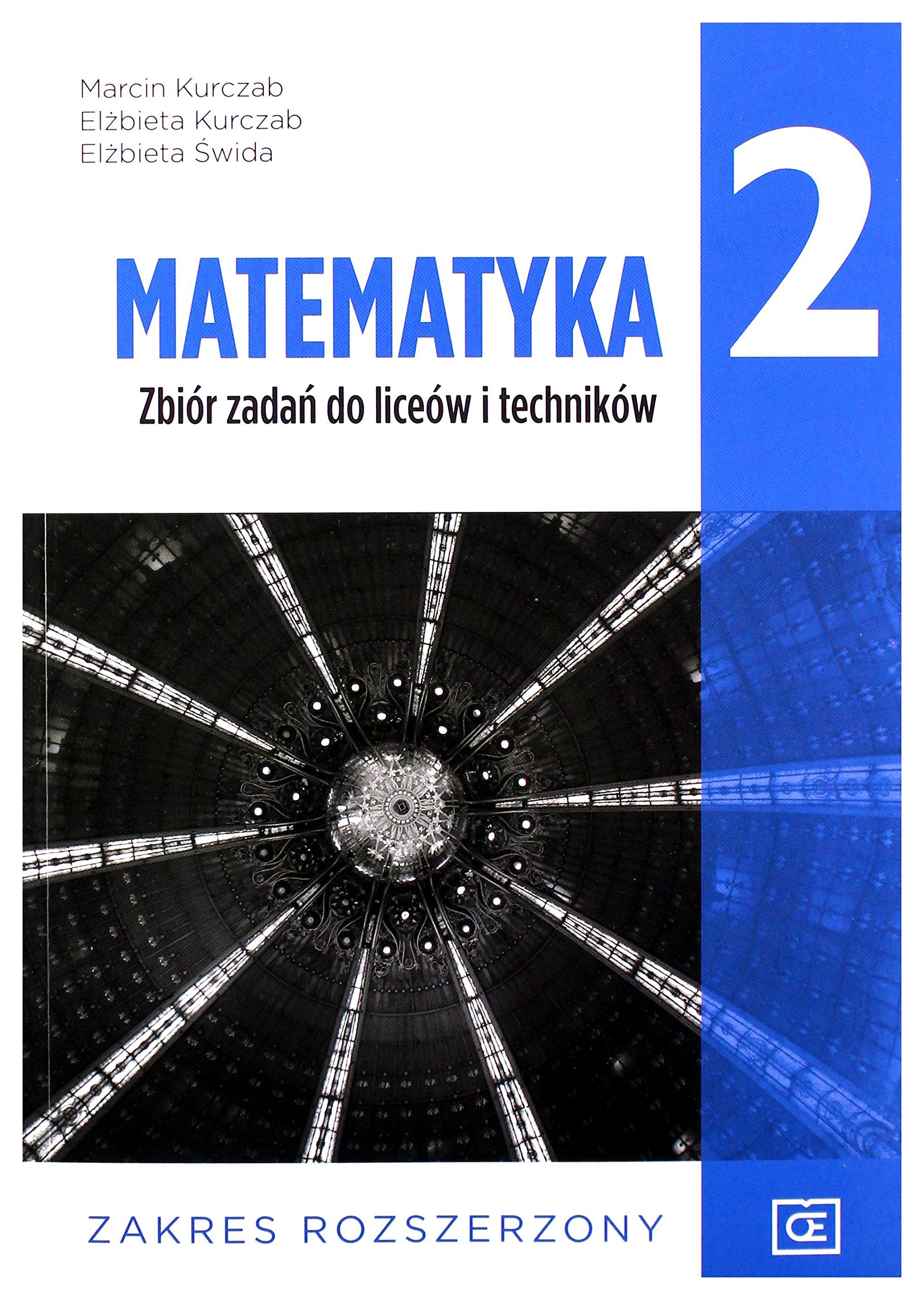 Matematyka 2. Liceum i technikum klasa 2. Zbior zadan. Zakres