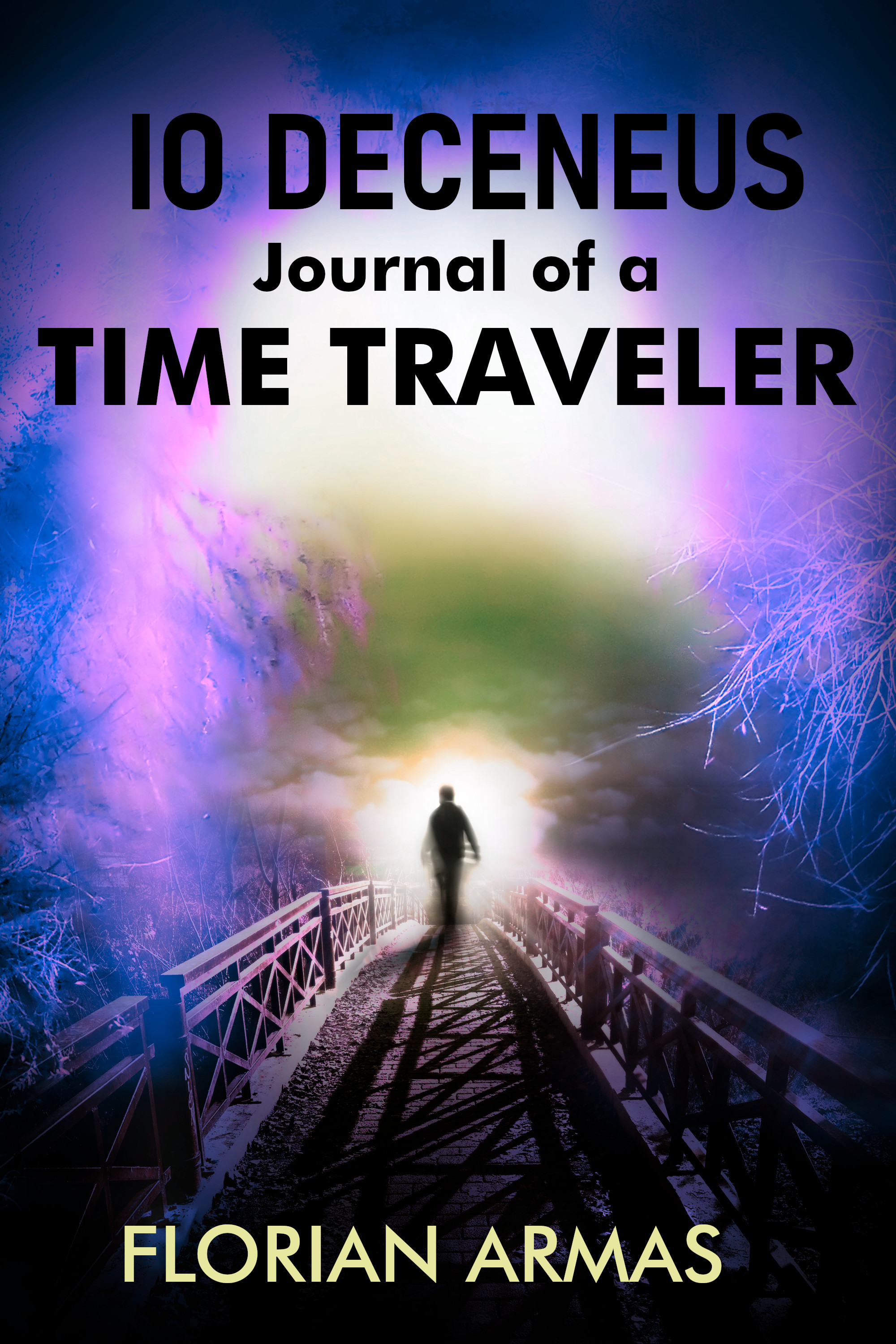 Io Deceneus: Journal of a Time Traveler