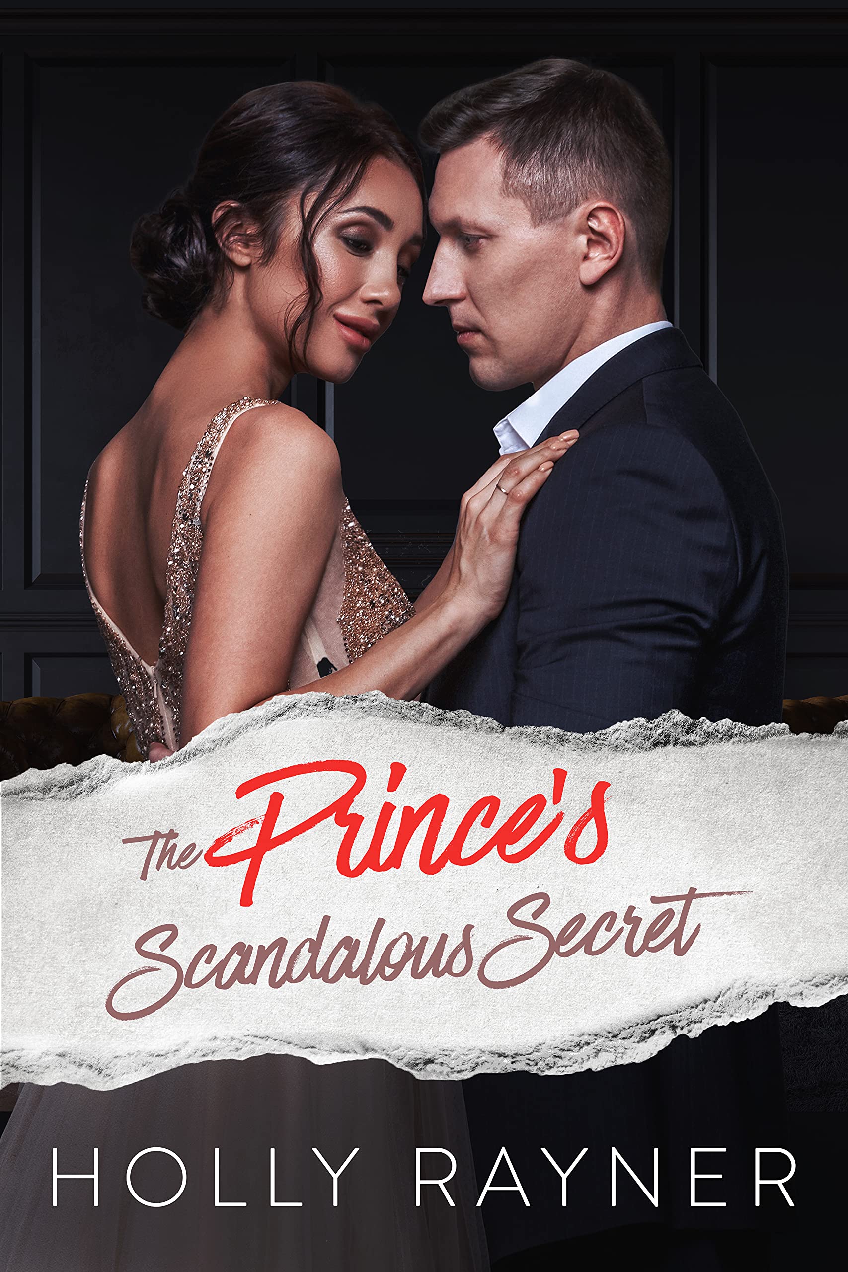 The Prince's Scandalous Secret - A Prince's Baby Romance book cover
