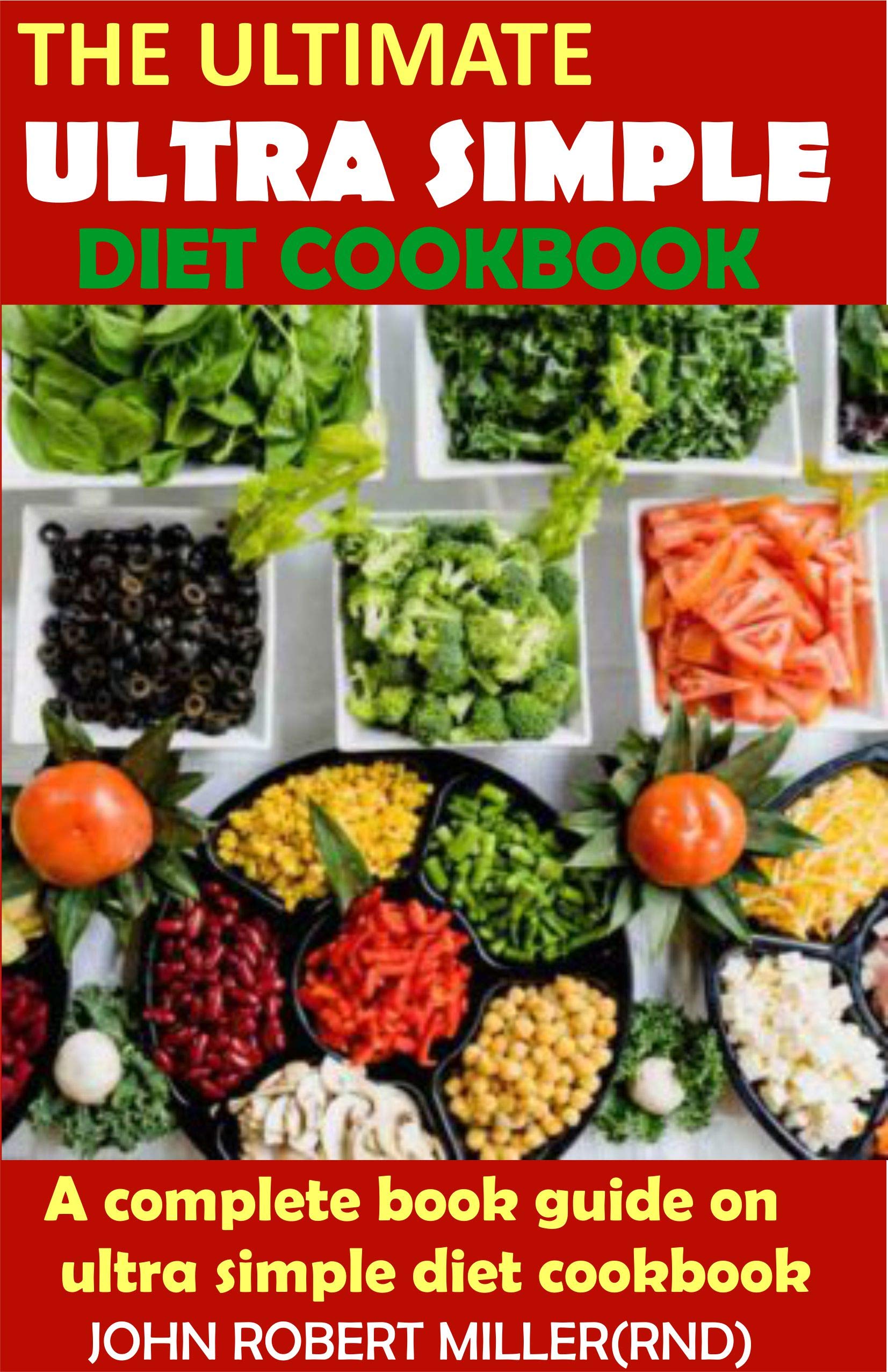 THE ULTIMATE ULTRA SIMPLE DIET COOKBOOK book cover