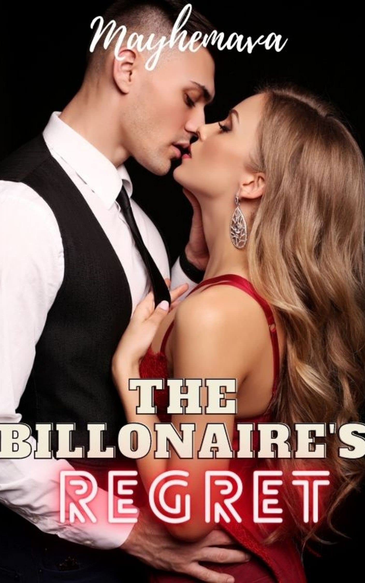 The Billionaire's Regret