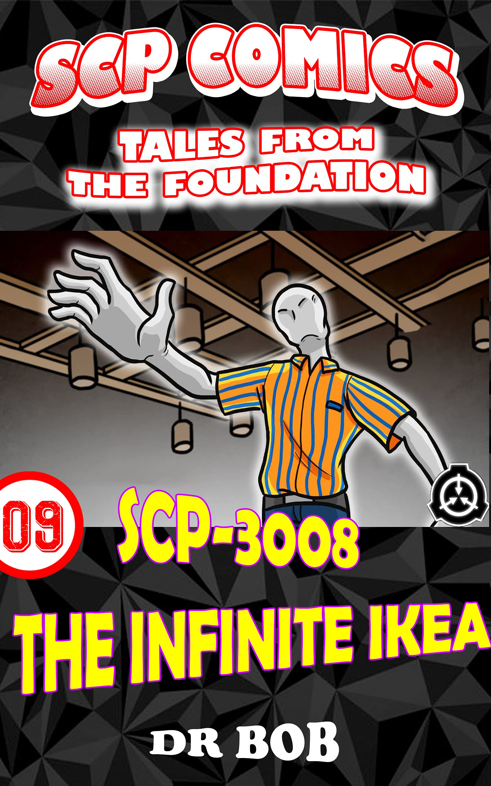 SCP Comics Tales From The Foundation Episode 9 SCP3008 The Infinite IKEA by Dr. Bob Goodreads