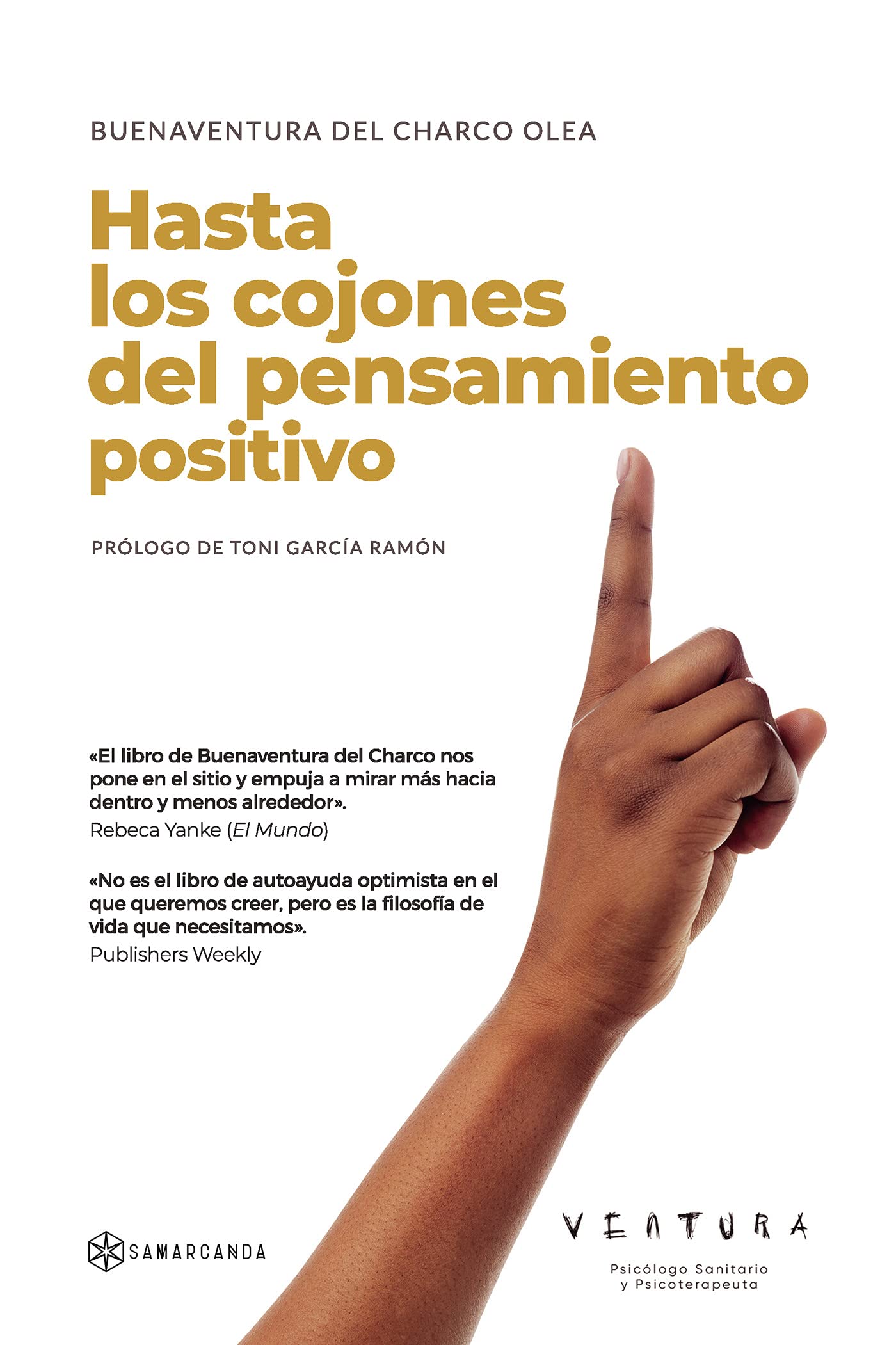 Hasta los cojones del pensamiento positivo