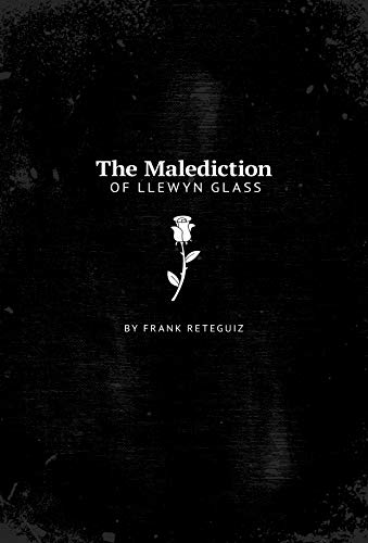 The Malediction of Llewyn Glass