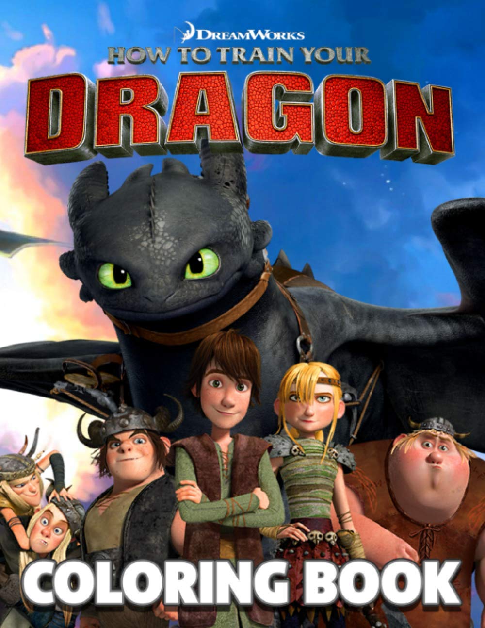 How To Train Your Dragon Coloring Book: A Fun Book For Everyone Who