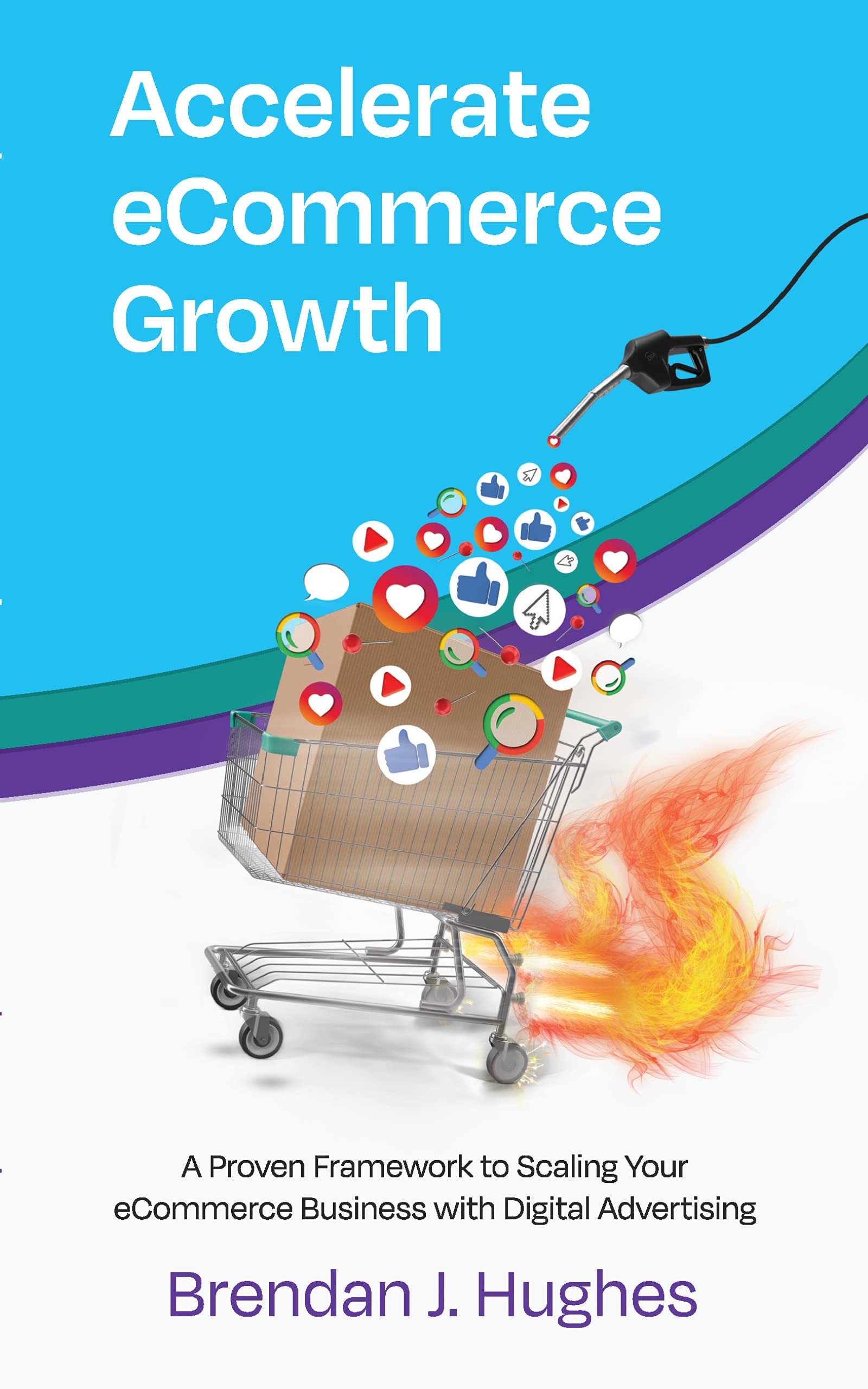 Accelerate eCommerce Growth: A Proven Framework to Scaling Your ...