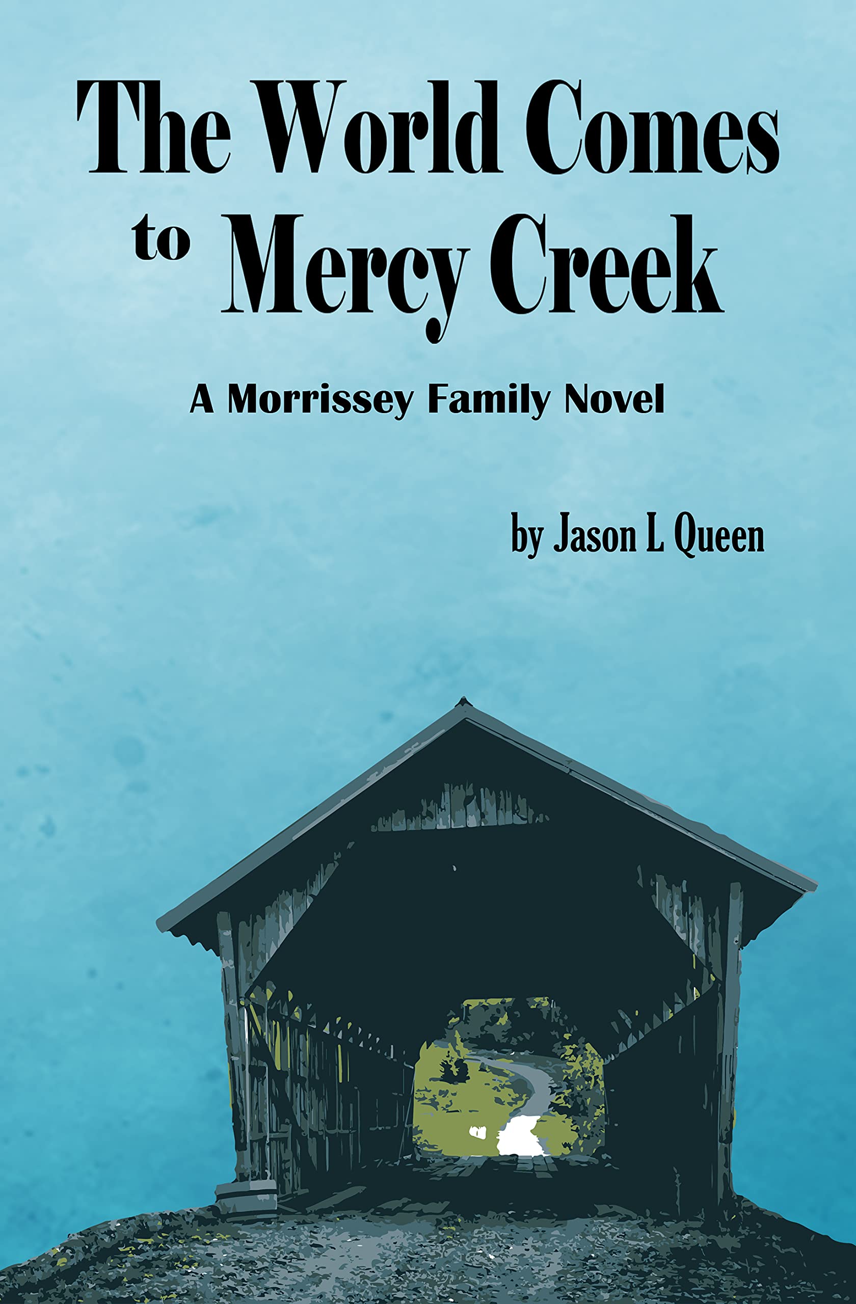 The World Comes To Mercy Creek