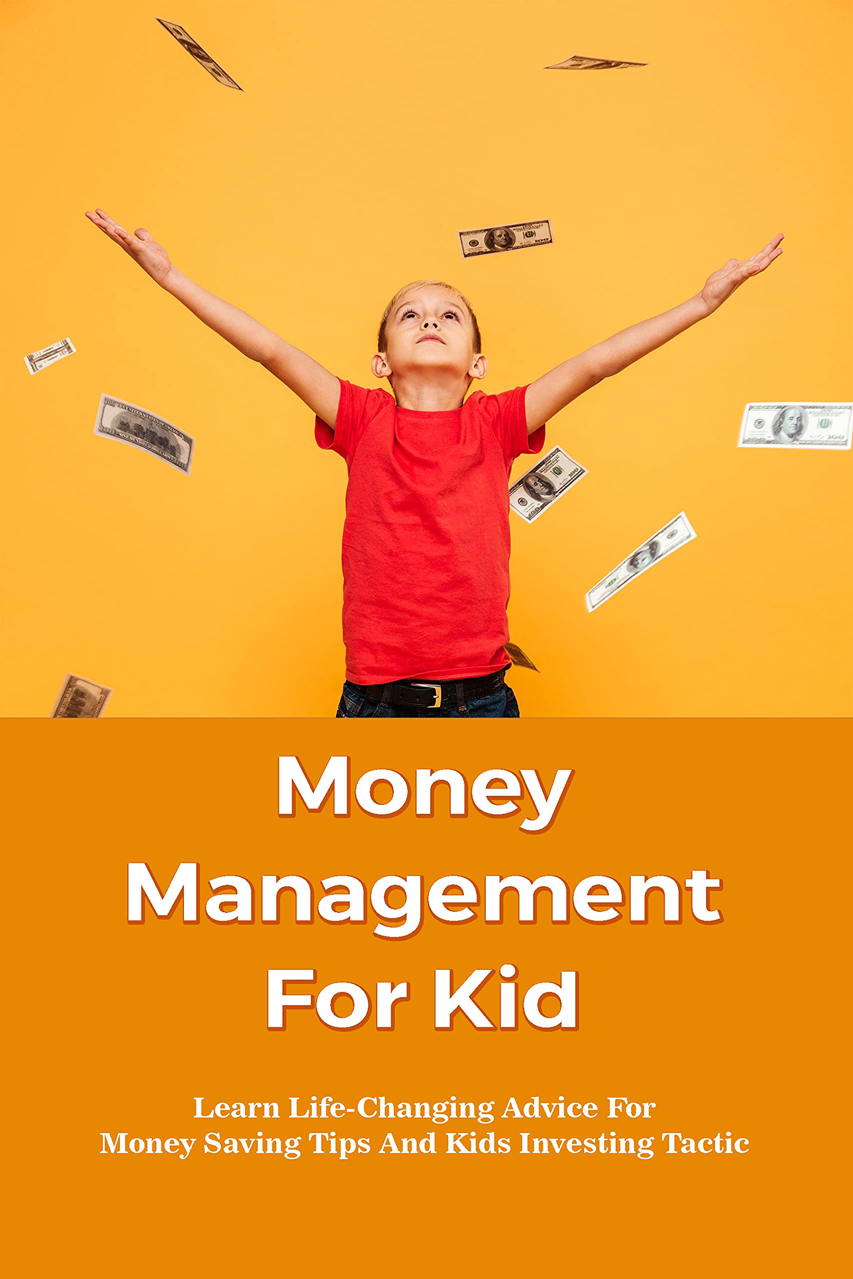Money Management For Kid Learn LifeChanging Advice For Money Saving Tips And Kids Investing