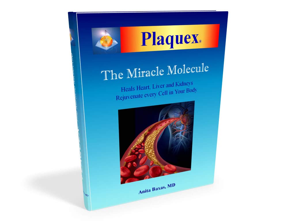 Plaquex, The Miracle Molecule, Heals Heart,Liver and Kidneys 2nd