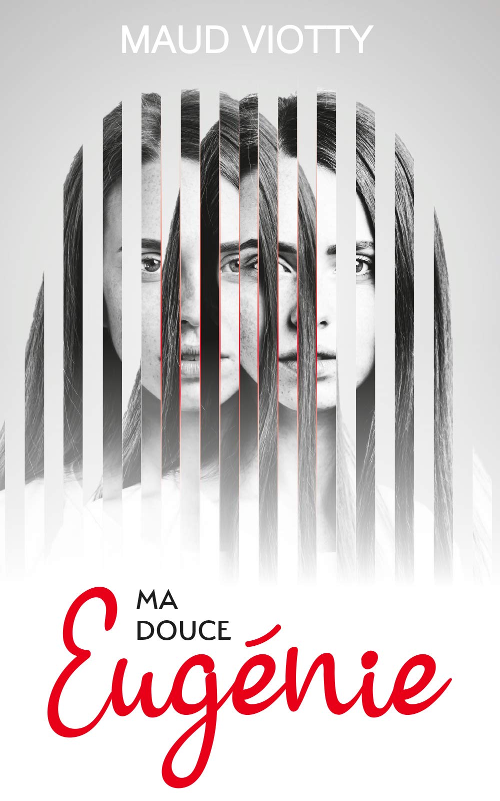 Ma douce Eugénie: Un thriller soft : suspense, romance et émotion
