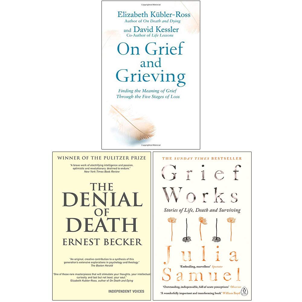 On Grief and Grieving, The Denial of Death, Grief Works 3 Books