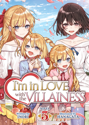 I'm in Love with the Villainess Light Novel book cover 3