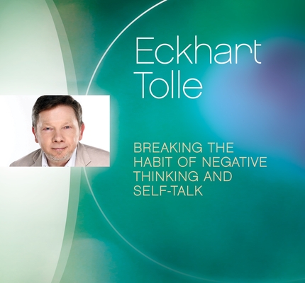 Breaking the Habit of Negative Thinking and Self-Talk book cover