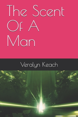 The Scent Of A Man: Half Vampire/Half Man
