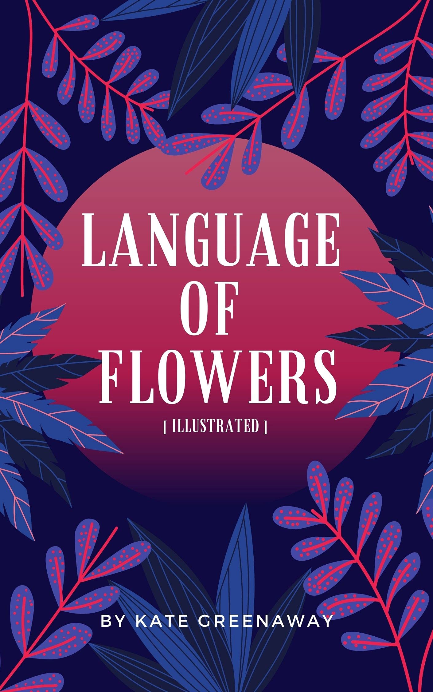 Language of Flowers (illustrated) by Kate Greenaway Goodreads