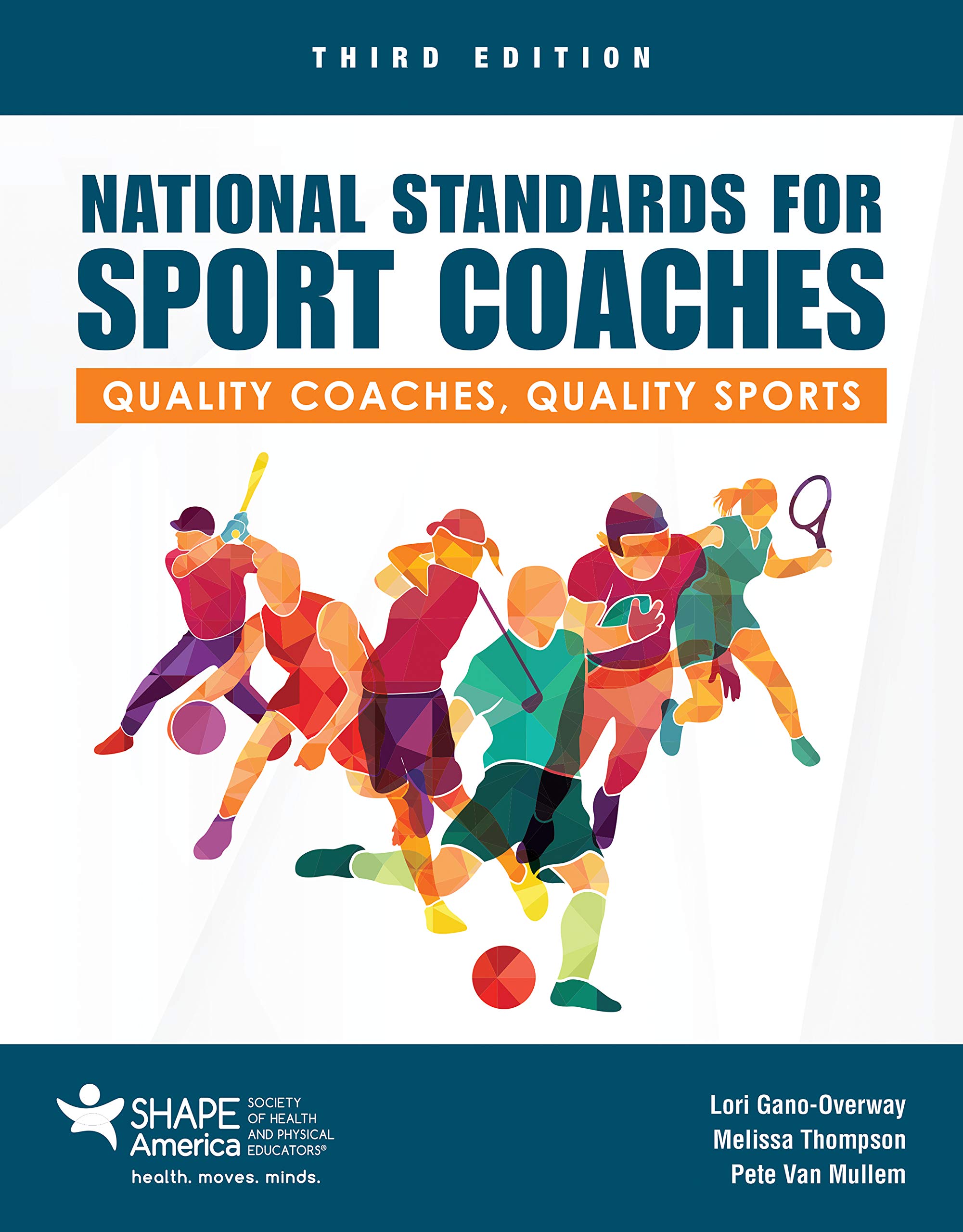 National Standards for Sport Coaches Quality Coaches, Quality Sports