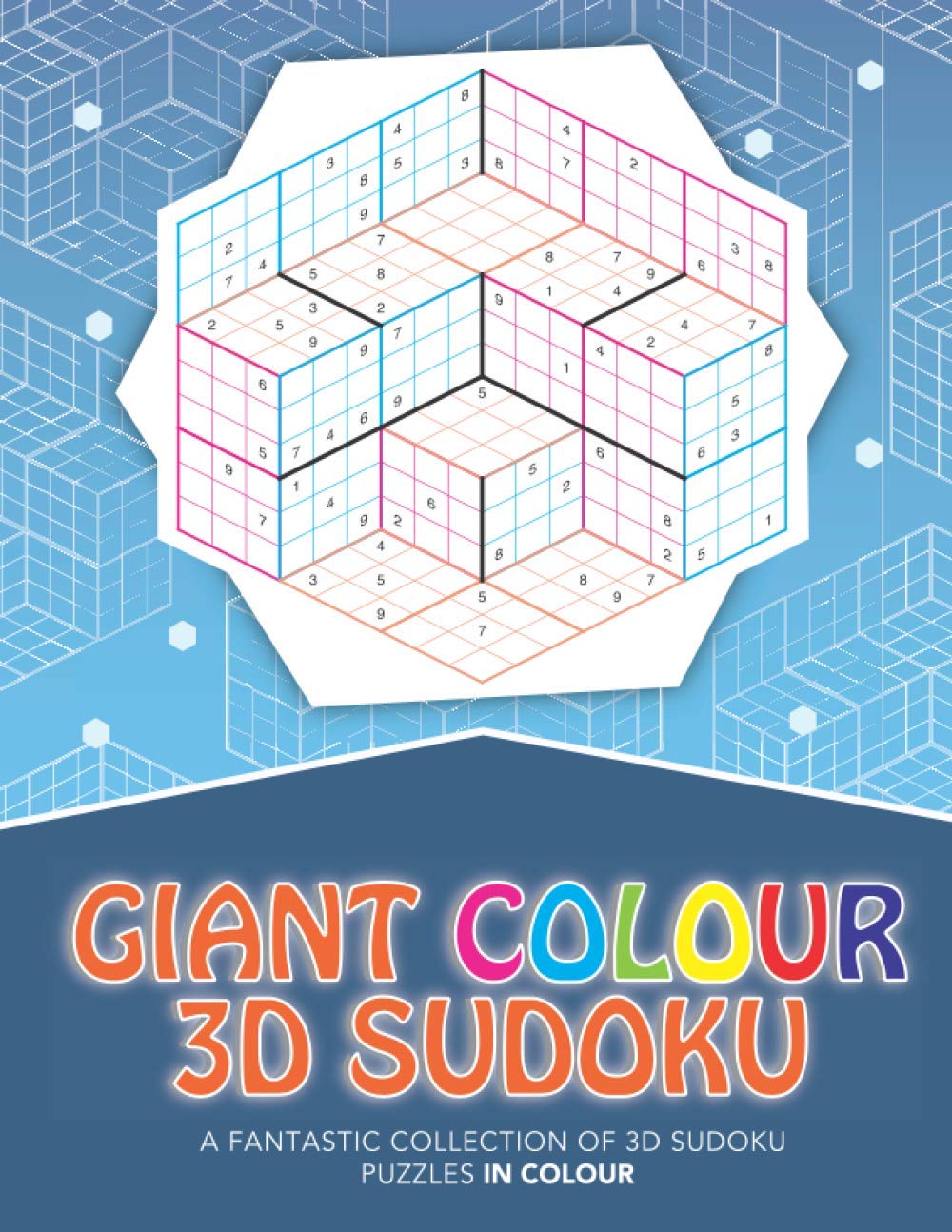 Giant Colour 3D Sudoku: A fantastic collection of 3D sudoku puzzles in ...