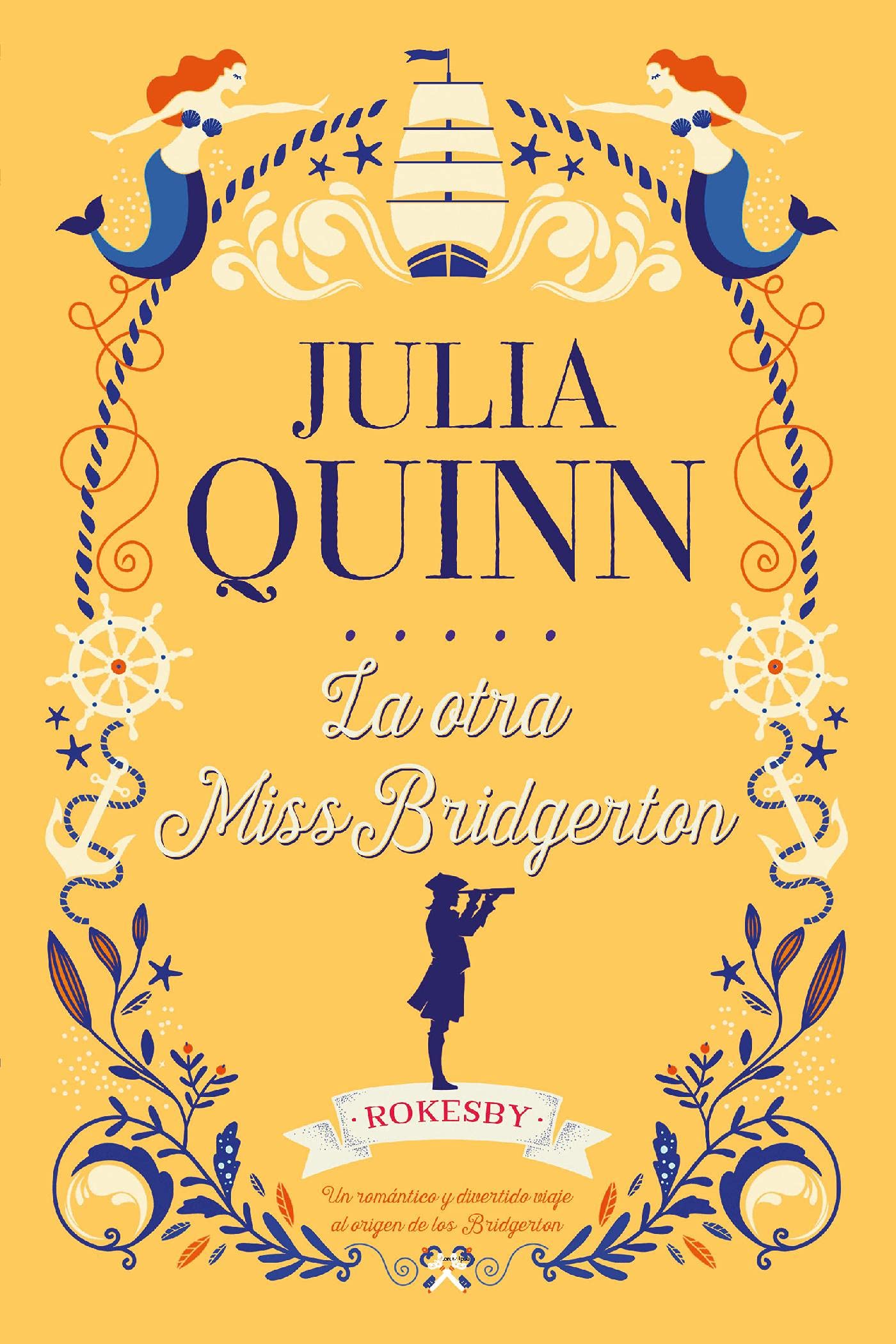 La otra Miss Bridgerton (Rokesbys, #3)