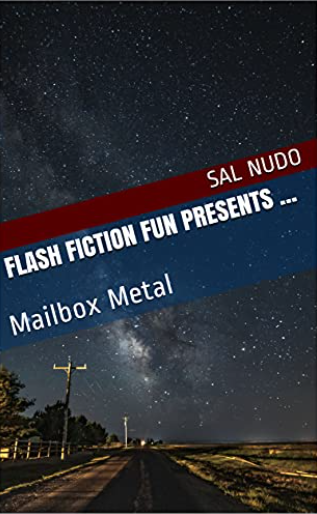 Flash Fiction Fun Presents ... Mailbox Metal