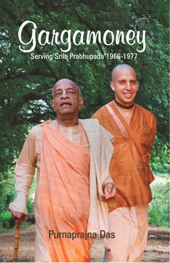 Gargamoney: Serving Srila Prabhupada 1966-1977