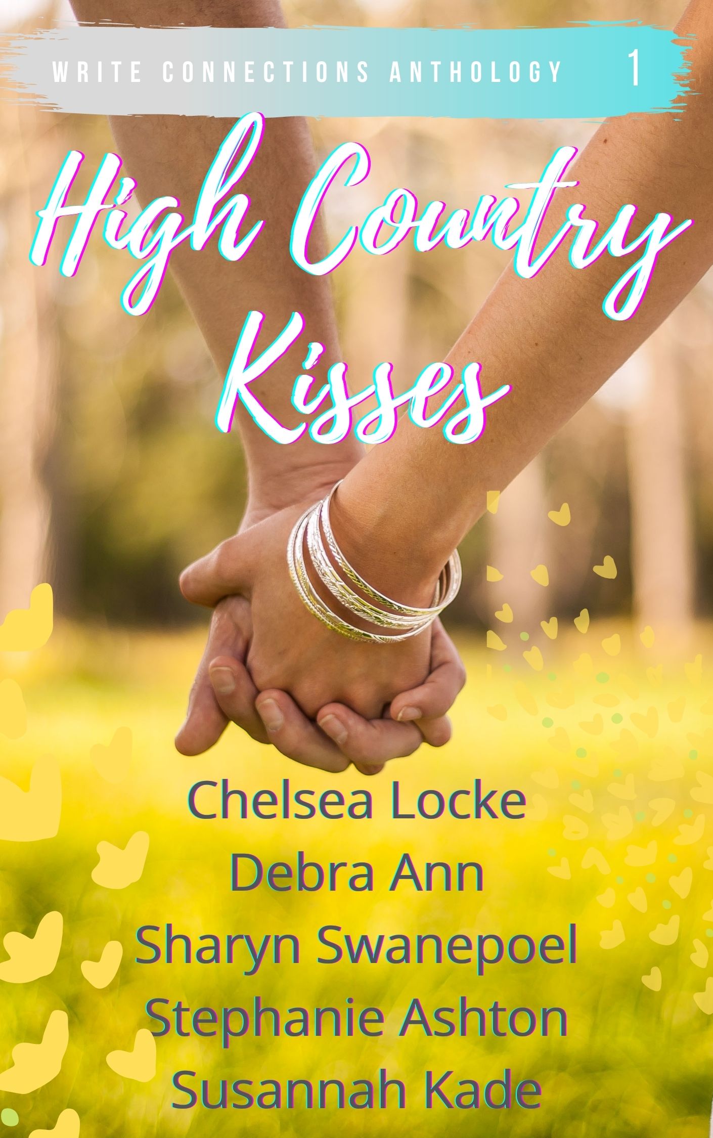 High Country Kisses by Chelsea Locke Goodreads